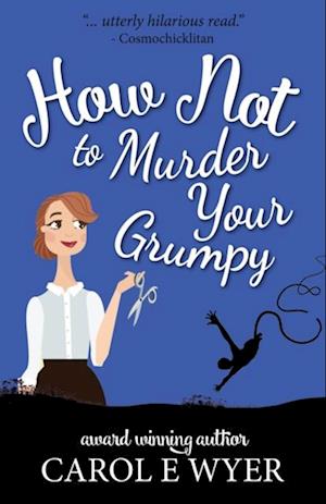 How Not to Murder your Grumpy