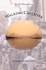 Walking Calcutta