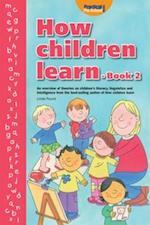 How Children Learn - Book 2