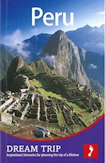 Peru, Footprint Dream Trip (1st ed. Sept. 13)