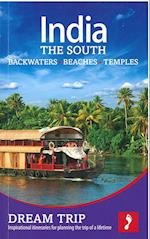 India: The South : Backwaters, Beaches, Temples, Footprint Dream Trip (1st ed. Sept. 13)