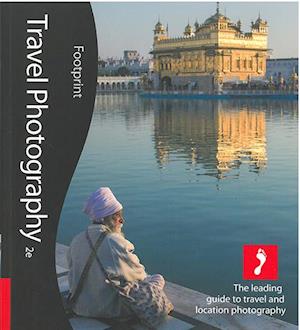 Travel Photography*, Footprint (2nd ed. Nov. 13)