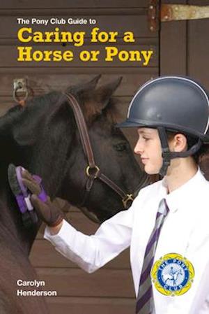 Caring for a Horse or Pony