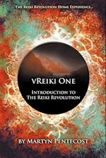 Vreiki One - Introduction to the Reiki Revolution