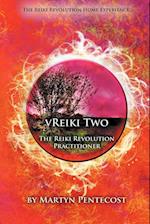 Vreiki Two - The Reiki Revolution Practitioner