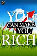 You Can Make You Rich