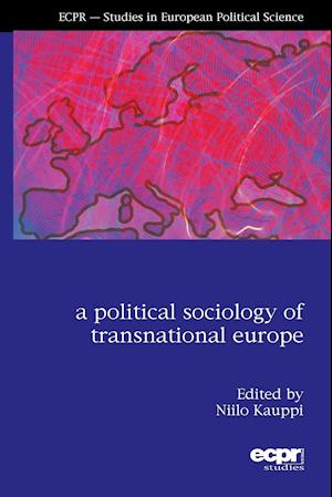 A Political Sociology of Transnational Europe