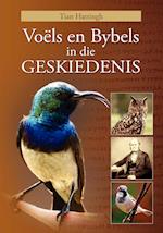 VOËLS EN BYBELS IN DIE GESKIEDENIS (Volkleur Uitgawe)