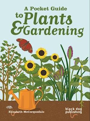 A Pocket Guide to Plants and Gardening