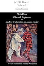 Alexis Piron, 'L'antre de Trophonius' Et 'la Robe de Dissention, Ou Le Faux-Prodige'