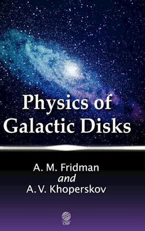 Physics of Galactic Disks