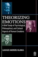Theorizing Emotions