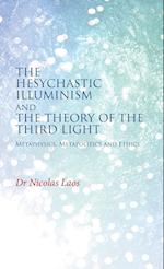 The Hesychastic Illuminism and the Theory of the Third Light