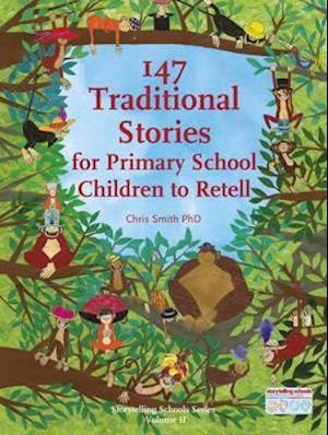 147 Traditional Stories for Primary School Children to Retell