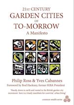 21st Century Garden Cities of to-Morrow