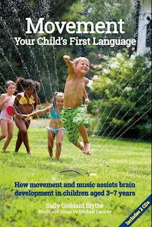 Movement, Your Child's First Language