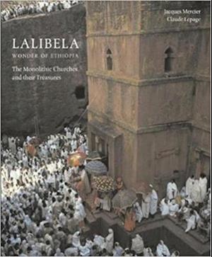 Lalibela: Wonder of Ethiopia