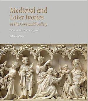 Medieval and Later Ivories in the Courtauld Gallery