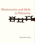 Missionaries and Idols in Polynesia