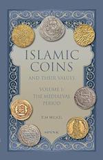 Islamic Coins and Their Values Volume 1