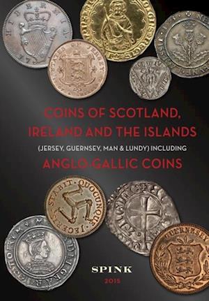 Coins of Scotland, Ireland, the Isles and Anglo-Gallic Coinage