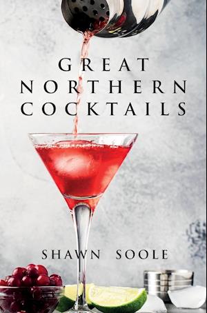 Great Northern Cocktails