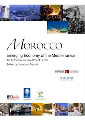 Morocco : Emerging Economy of the Mediterranean