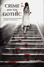 Crime and the Gothic