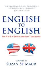 English to English - The A to Z of British-American Translations