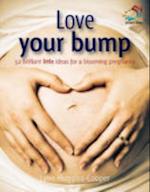 Love your bump