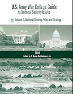 U.S. Army War College Guide to National Security Issues, Vol II