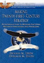 Making Twenty-First-Century Strategy