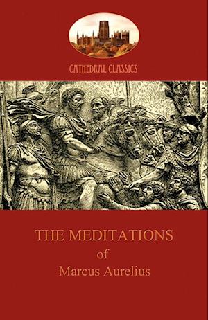 The Meditations of Marcus Aurelius (Aziloth Books)