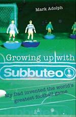 Growing Up With Subbuteo