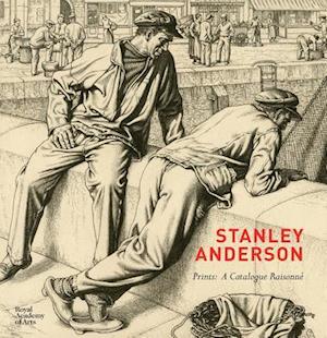 Stanley Anderson Prints: A Catalogue Raisonne