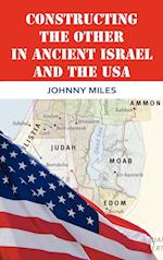 Constructing the Other in Ancient Israel and the USA