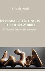 In Praise of Editing in the Hebrew Bible