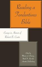 Reading a Tendentious Bible