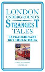 London Underground's Strangest Tales