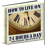 How to Live on 24 Hours a Day