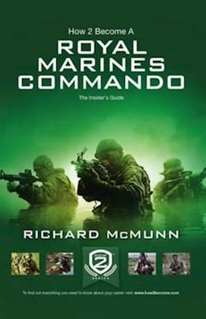 How 2 Become a Royal Marines Commando