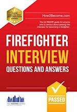 Firefighter Interview Questions and Answers