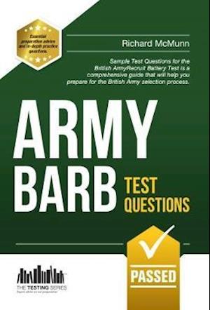 Army BARB Test Questions: Sample Test Questions for the British Army Recruit Battery Test