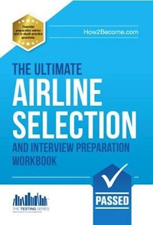 Airline Pilot Selection and Interview Workbook