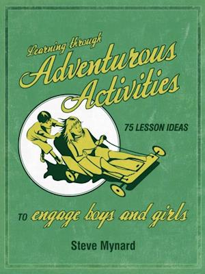 Learning Through Adventurous Activities