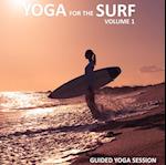 Yoga for the Surf - Yoga 2 Hear