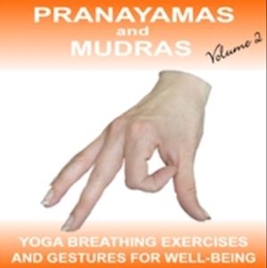 Pranayamas & Mudras - Yoga 2 Hear