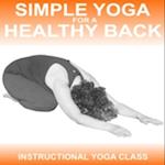Simple Yoga for a Healthy Back