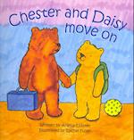 Chester and Daisy Move on