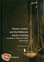 Roman London and the Walbrook stream crossing